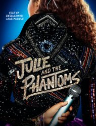 Julie and the Phantoms